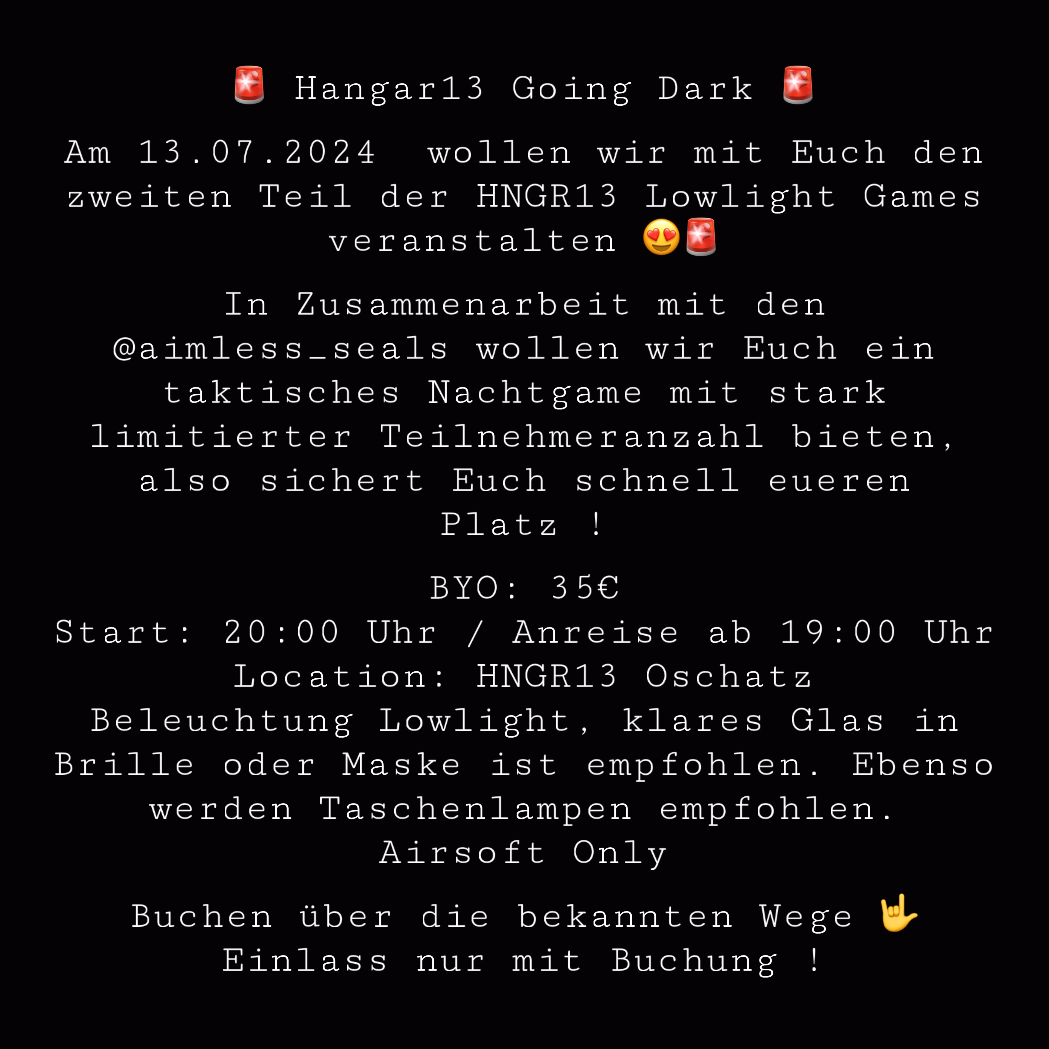 Hangar13 Going Dark - 13.07.2024